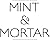 Mint & Mortar